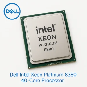 Dell Intel Xeon Platinum 8380 Processor Dubai